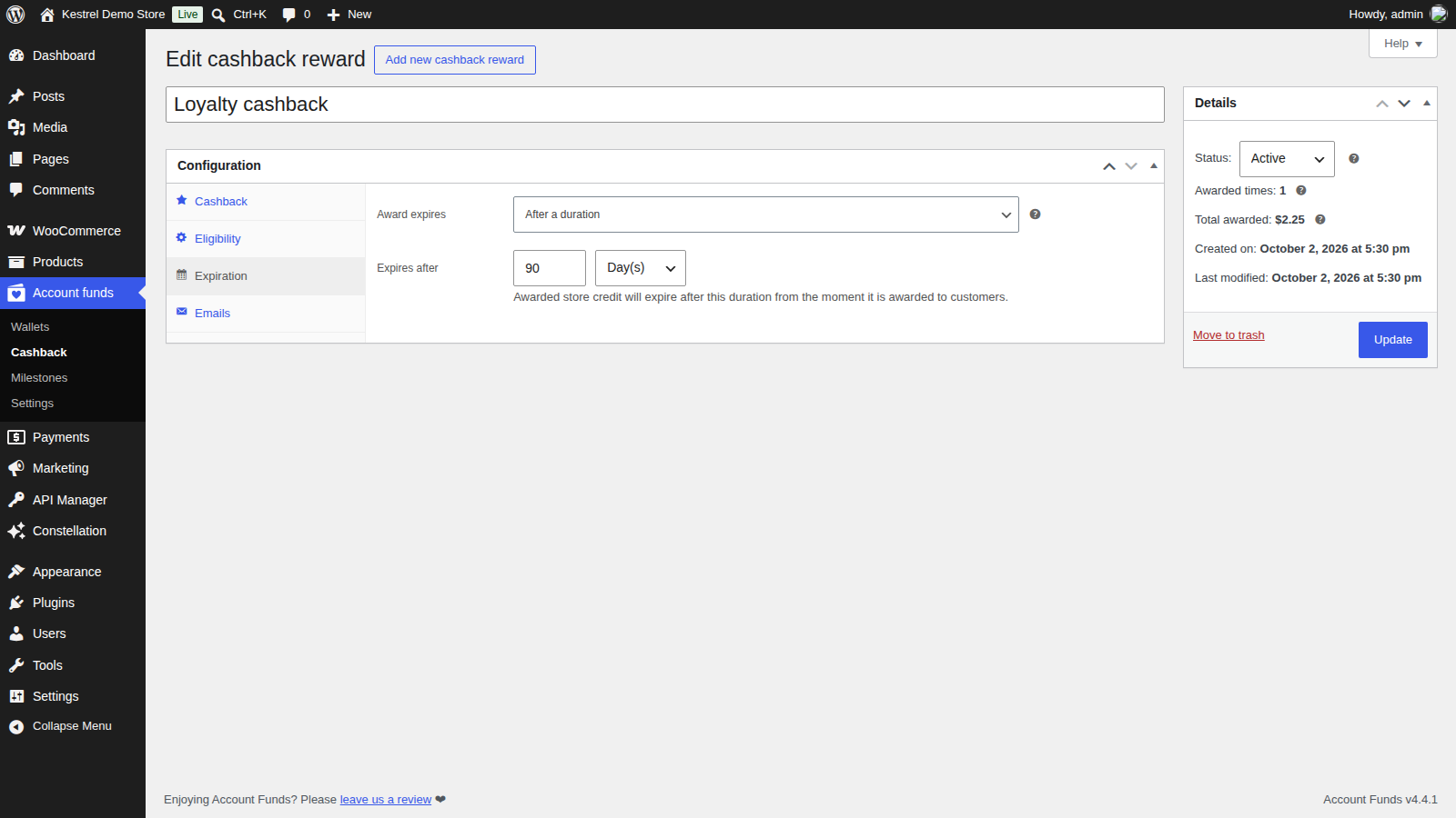 Account Funds: Set when awarded credit expires (edit "Loyalty cashback", Expiration tab)